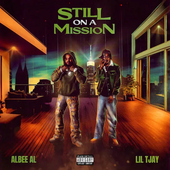 Albee Al – Still On A Mission ft. Lil Tjay