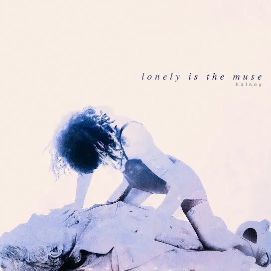 Halsey – Lonely is the Muse