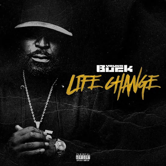 Young Buck – Life Change